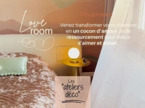 ✨ Atelier Déco Spécial “Love Room” – Créez votre cocon 