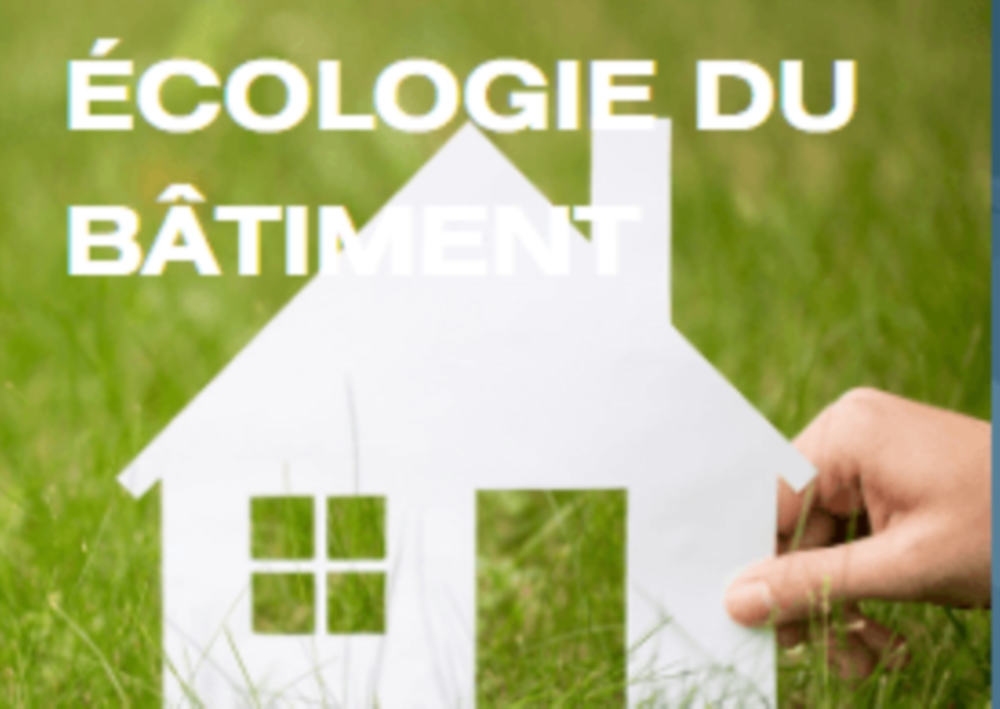 Ecologie du bâtiment