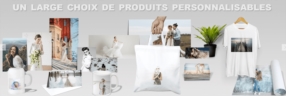 Un large choix de produits personnalisables