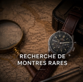 Recherche de Montres Rares