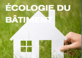 Ecologie du bâtiment